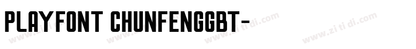 PlayFont chunfengGBT字体转换
